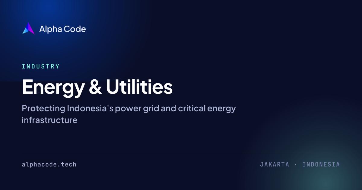 Energy & Utilities Cybersecurity Indonesia | Alpha Code